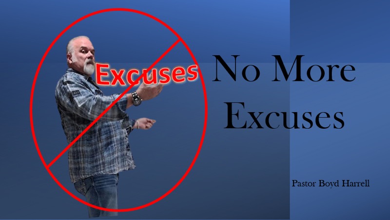 No More Excuses