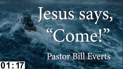 Jesus Says Come